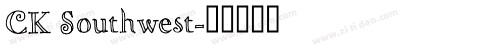 CK Southwest字体转换